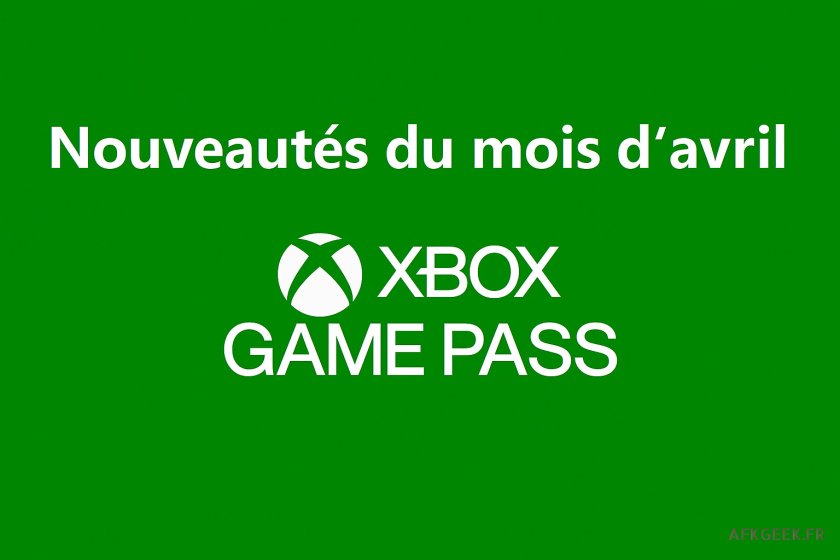 Xbox Game Pass – Les nouveautés d’avril 2025